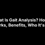 What Is Gait Analysis? How It Works, Benefits, Who It's For