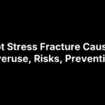 foot-stress-fracture-causes Foot Stress Fracture Causes: Overuse, Risks, Prevention
