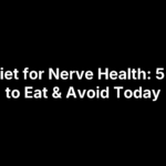 best-diet-for-nerve-health Best Diet for Nerve Health: 5 Foods to Eat & Avoid Today