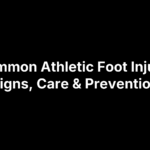 common-athletic-foot-injuries 5 Common Athletic Foot Injuries: Signs, Care & Prevention